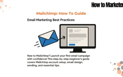 Mailchimp: How to Launch Your First Email Campaign