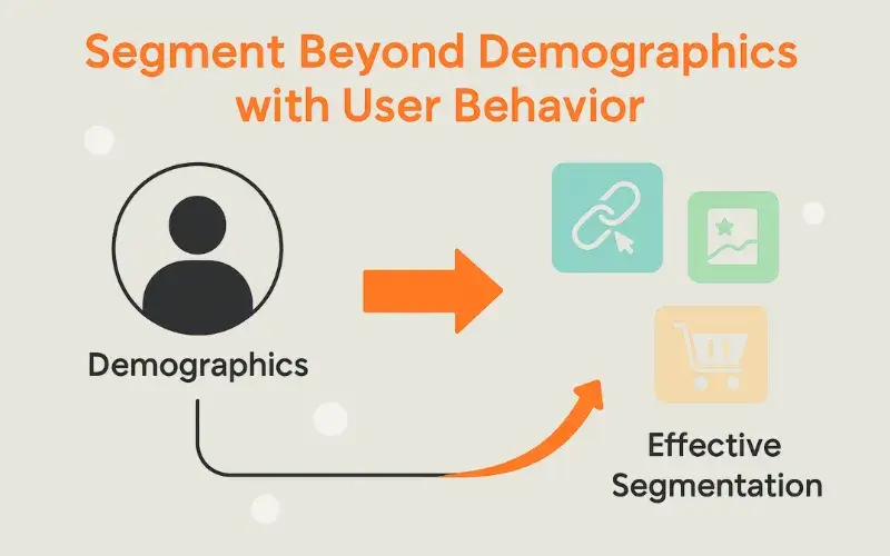 Email segmentation based on behavior leads to more relevant content and higher engagement. 