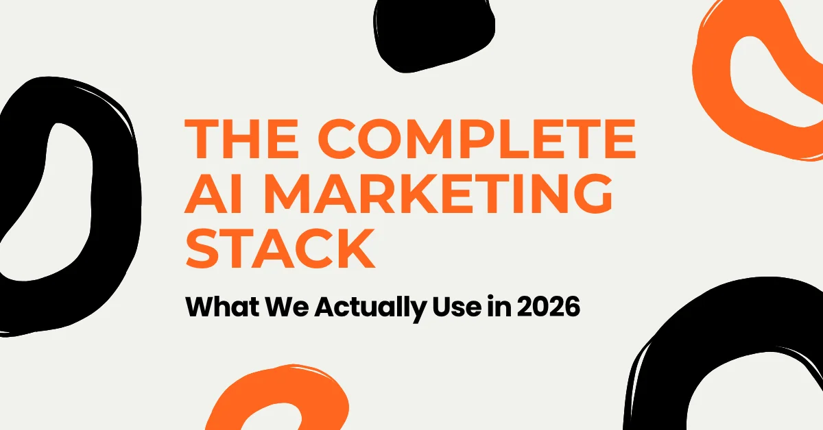 The Complete AI Marketing Stack for Digital Marketers in 2026